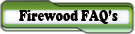 Firewood Frequently Asked Questions